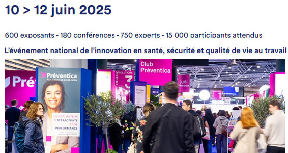 J-8 pour PREVENTICA Paris Porte de Versailles !